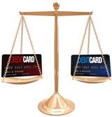 Credit Cards or Debit Cards