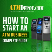 How to Start an ATM Business Complete Guide